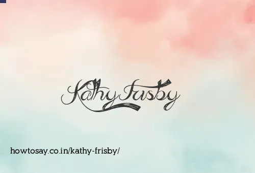 Kathy Frisby