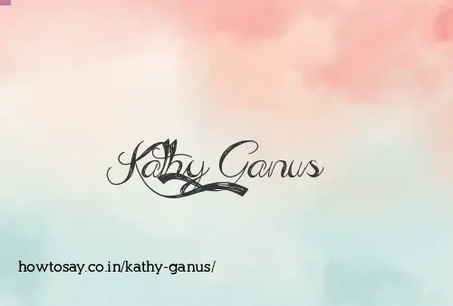 Kathy Ganus