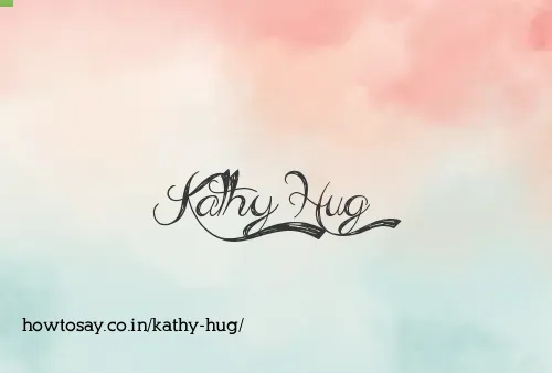 Kathy Hug