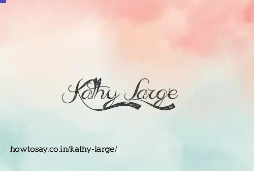Kathy Large