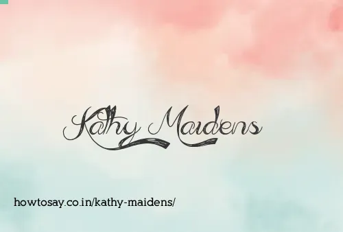 Kathy Maidens