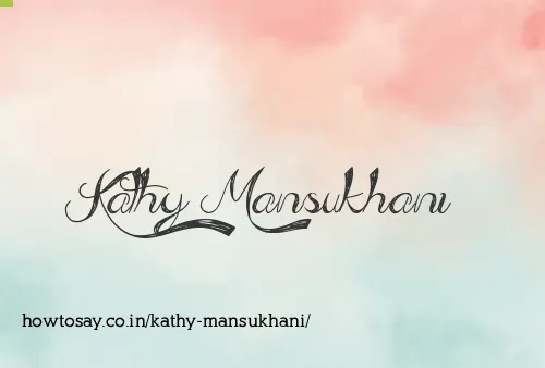 Kathy Mansukhani