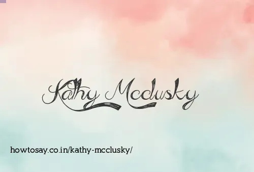 Kathy Mcclusky