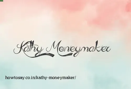 Kathy Moneymaker