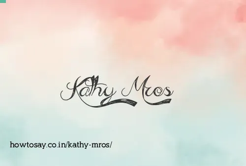 Kathy Mros