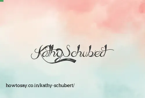 Kathy Schubert