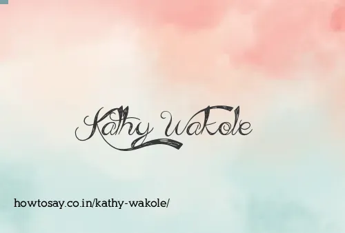 Kathy Wakole