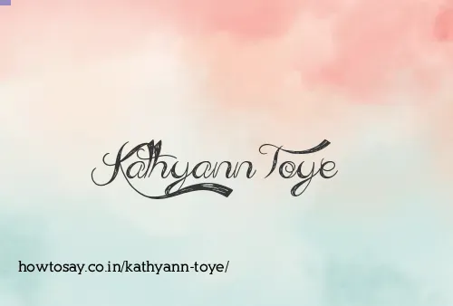 Kathyann Toye