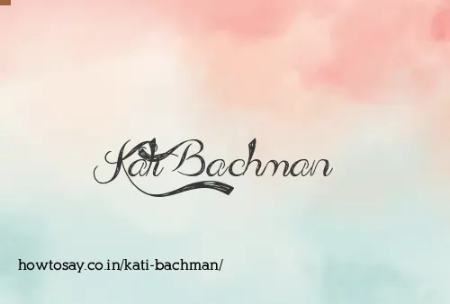 Kati Bachman