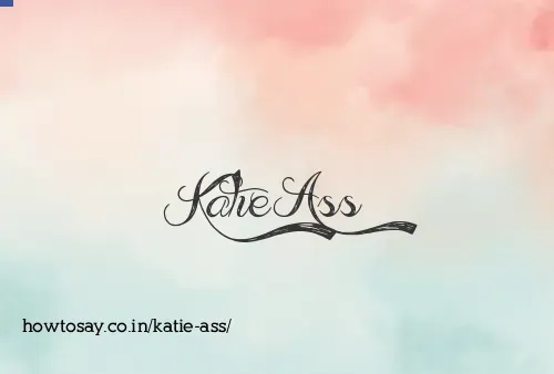 Katie Ass