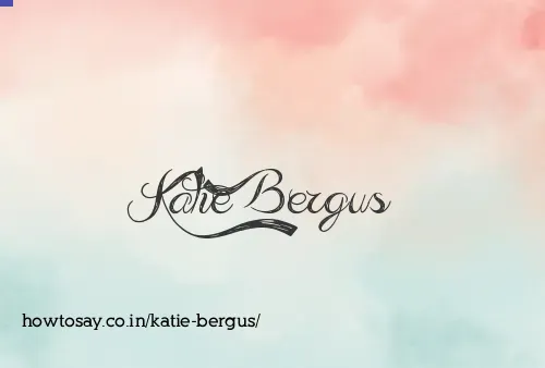 Katie Bergus