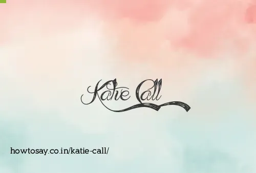 Katie Call