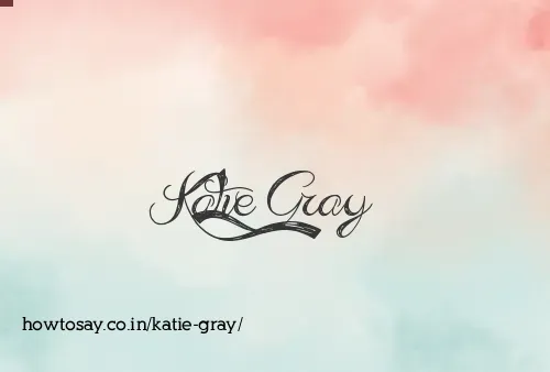 Katie Gray