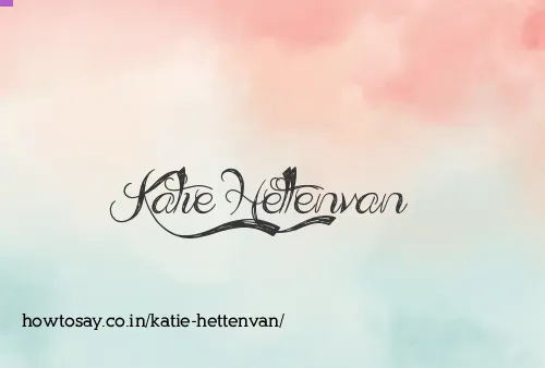 Katie Hettenvan