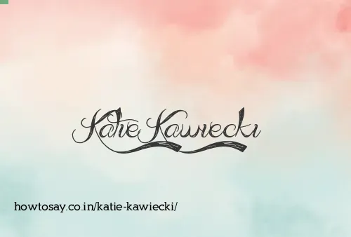 Katie Kawiecki