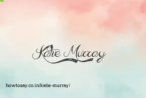 Katie Murray