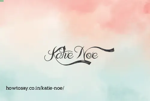 Katie Noe