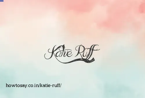 Katie Ruff