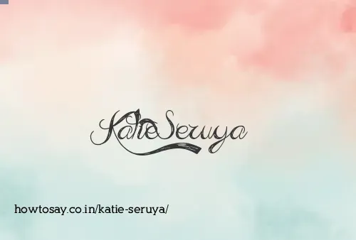 Katie Seruya