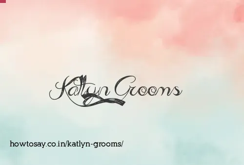 Katlyn Grooms