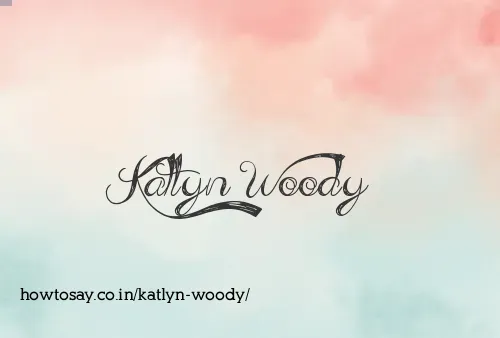 Katlyn Woody