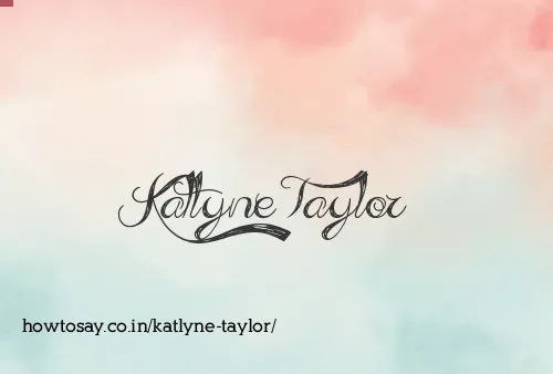Katlyne Taylor