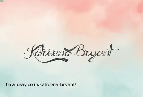 Katreena Bryant