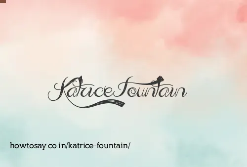 Katrice Fountain