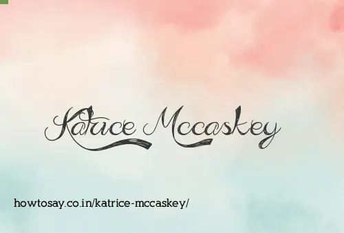 Katrice Mccaskey