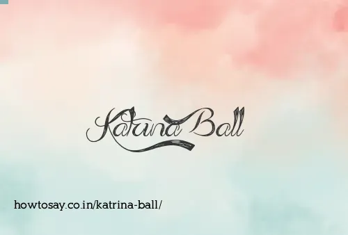 Katrina Ball