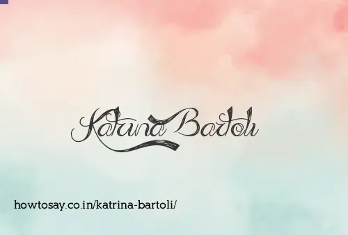 Katrina Bartoli