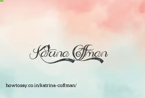 Katrina Coffman