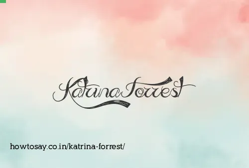 Katrina Forrest
