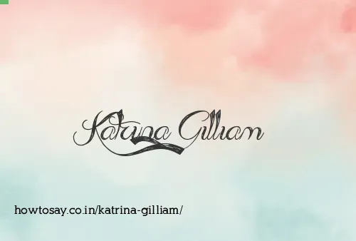 Katrina Gilliam