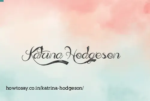 Katrina Hodgeson