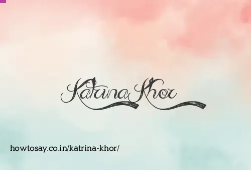 Katrina Khor