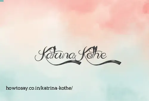 Katrina Kothe