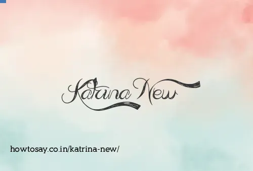 Katrina New