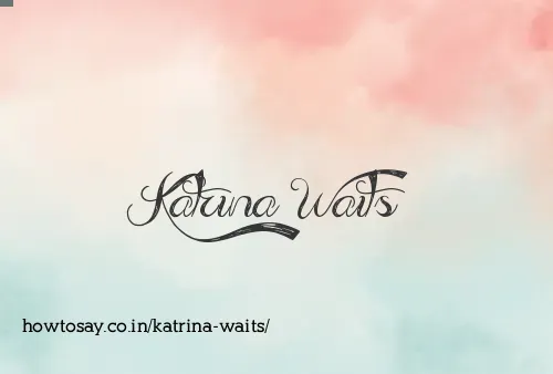 Katrina Waits