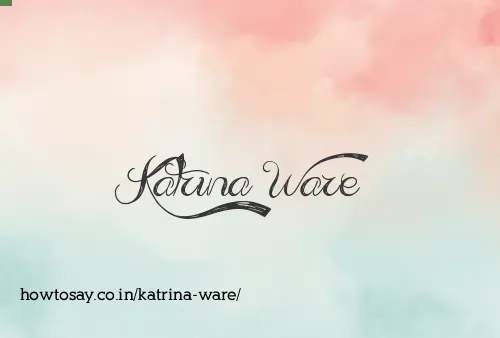 Katrina Ware