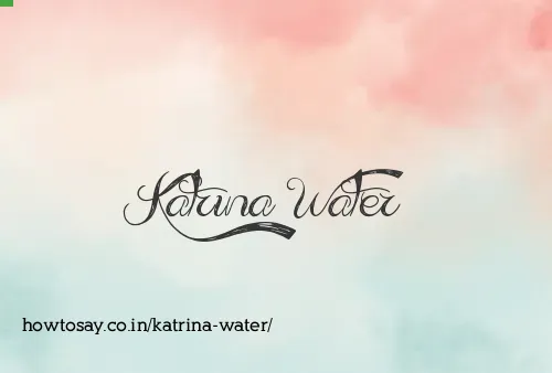 Katrina Water