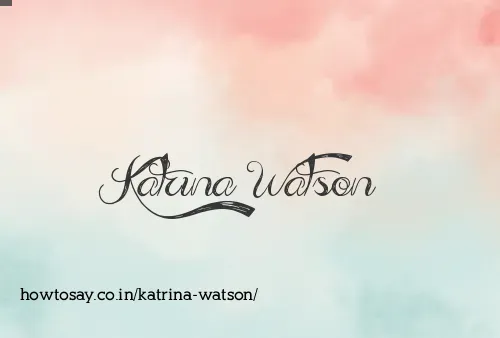 Katrina Watson