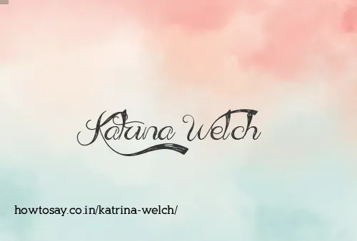 Katrina Welch