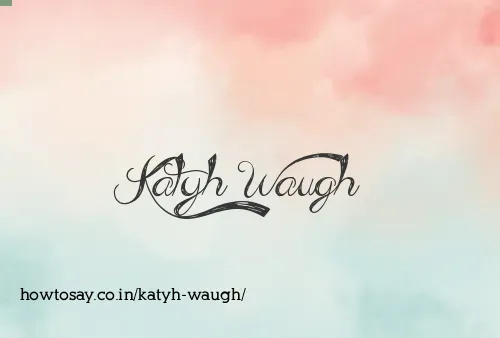 Katyh Waugh