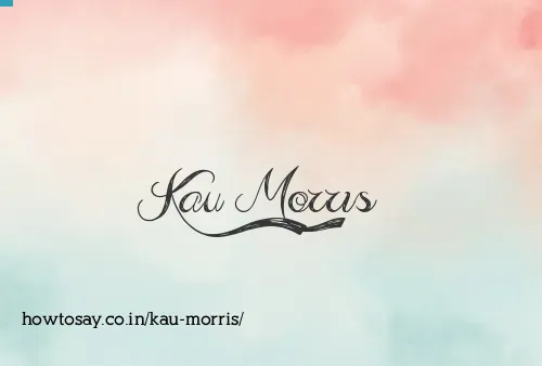 Kau Morris