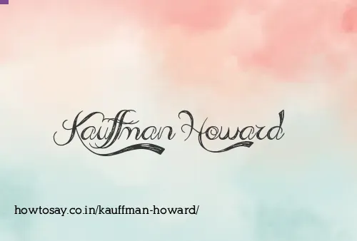 Kauffman Howard