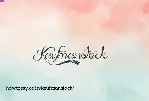 Kaufmanstock