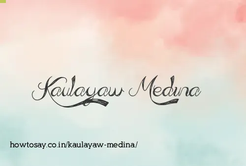 Kaulayaw Medina