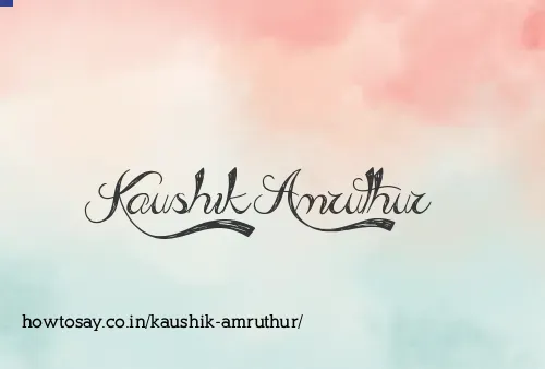Kaushik Amruthur