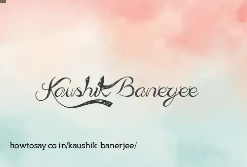 Kaushik Banerjee